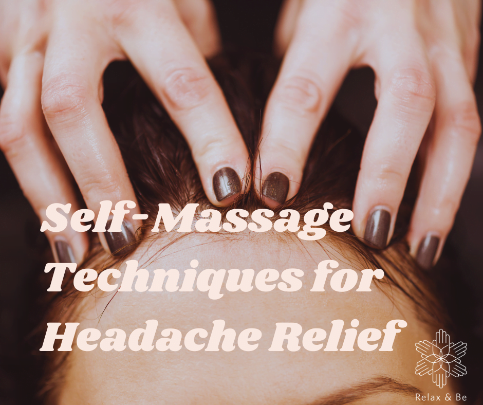 Self-Massage techniques for Headache Relief